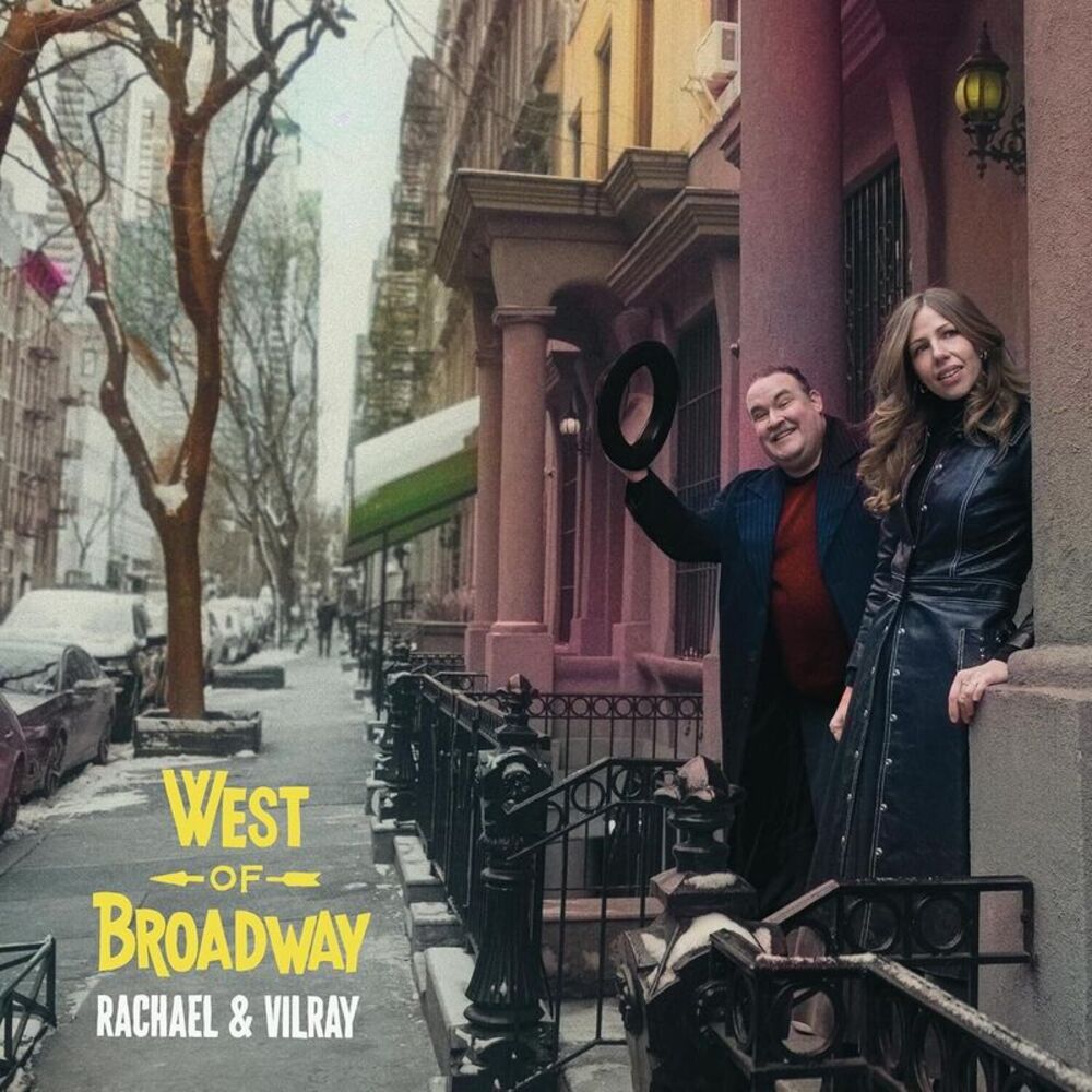 Rachael & Vilray - West Of Broadway  CD